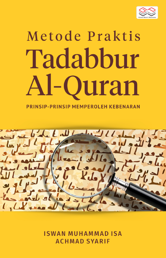 Metode Praktis Tadabbur Al-Quran