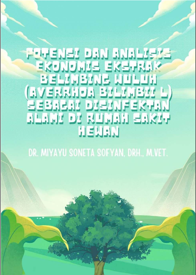 Potensi dan Analisis Ekonomis Ekstrak Belimbing Wuluh (Averrhoa Bilimbii L) Disinfektan Alami di Rumah Sakit